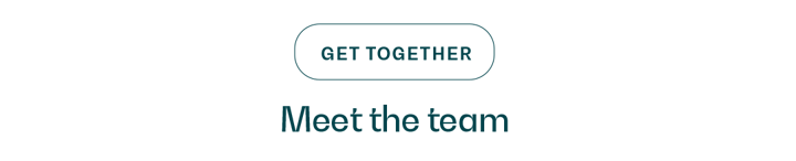 Get together meet the team